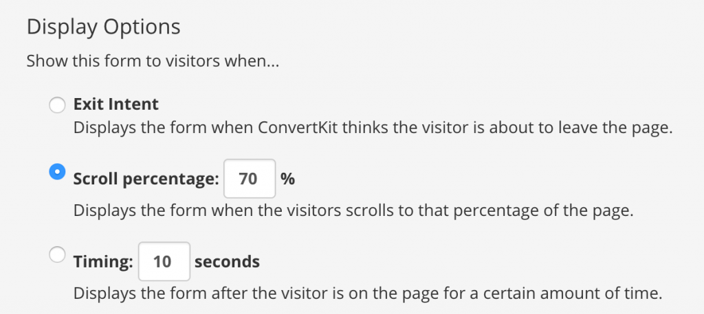ConvertKit allows you to choose how you'd like the modal to fire